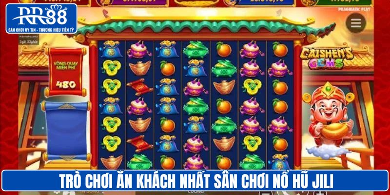 Trò chơi ăn khách nhất sân chơi nổ hũ JILI